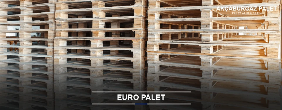 Akçaburgaz Euro Palet Tedariği