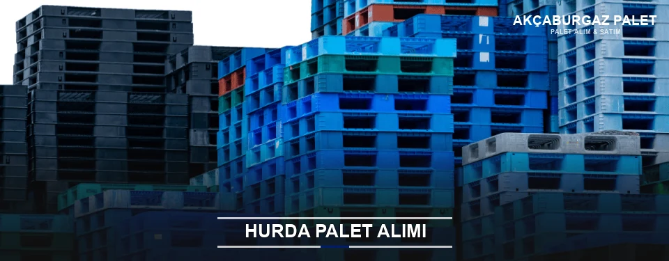 Akçaburgaz Toplu Hurda Palet Alımı